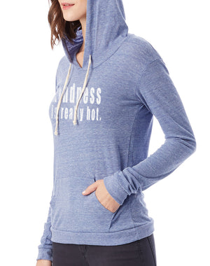 Women's Kindness is Really Hot Eco-Jersey Hooded Pullover - Breathe in Detroit