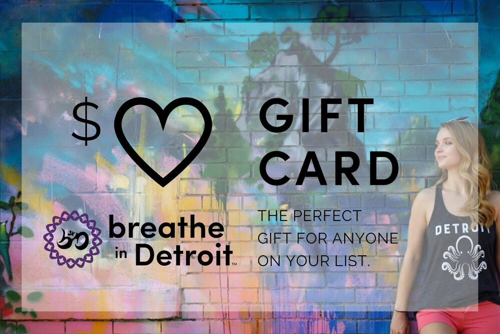 Breathe in Detroit Gift Card - Breathe in Detroit