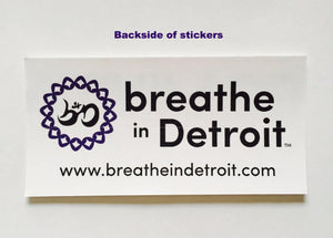 Breathe in Detroit Stickers and Sticker Packs - Breathe in Detroit